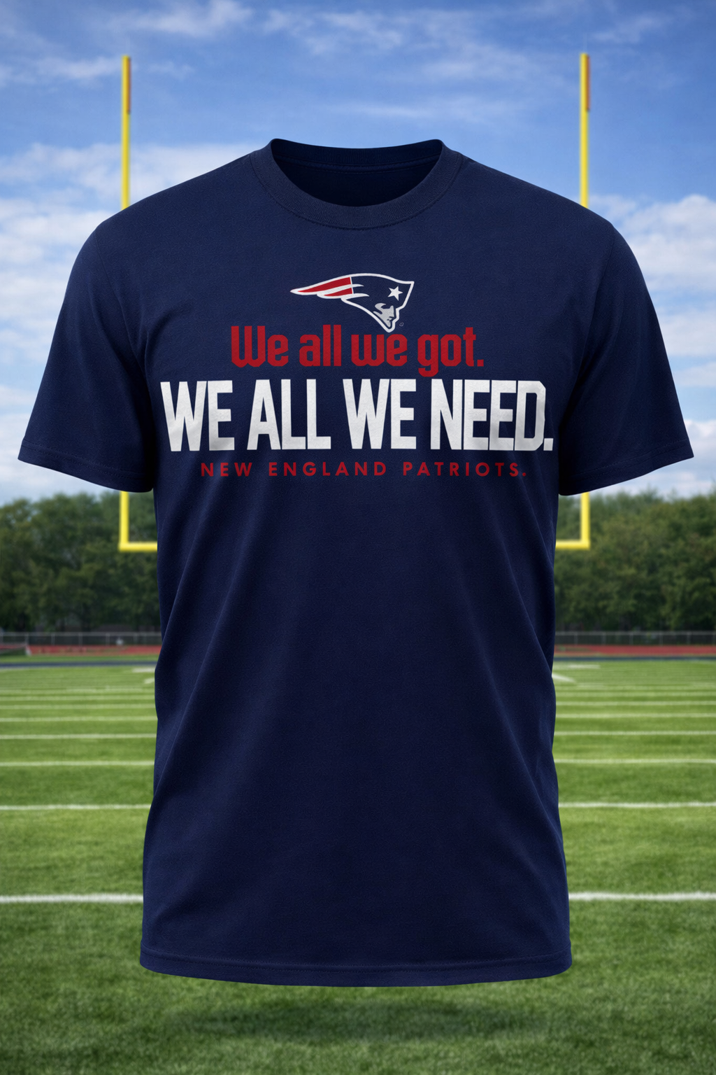 We All We Got Patriots Shirt